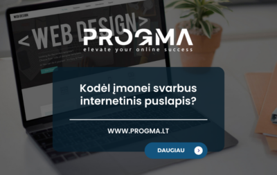 Kodėl įmonei svarbus internetinis puslapis?